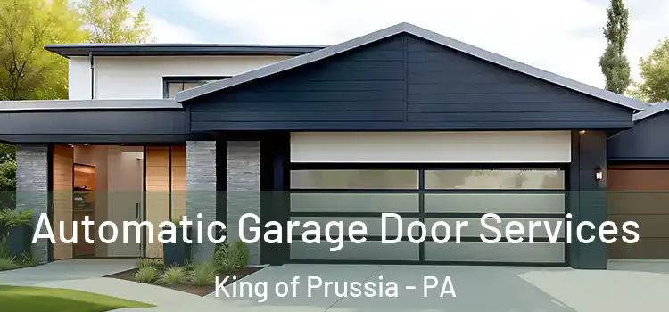  Automatic Garage Door Services King of Prussia - PA