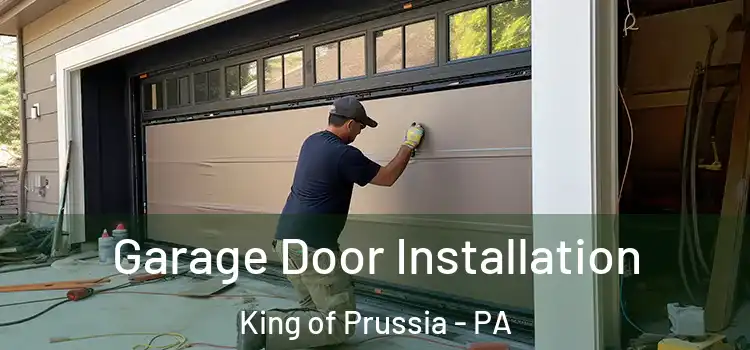 Garage Door Installation King of Prussia - PA