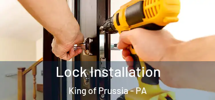  Lock Installation King of Prussia - PA