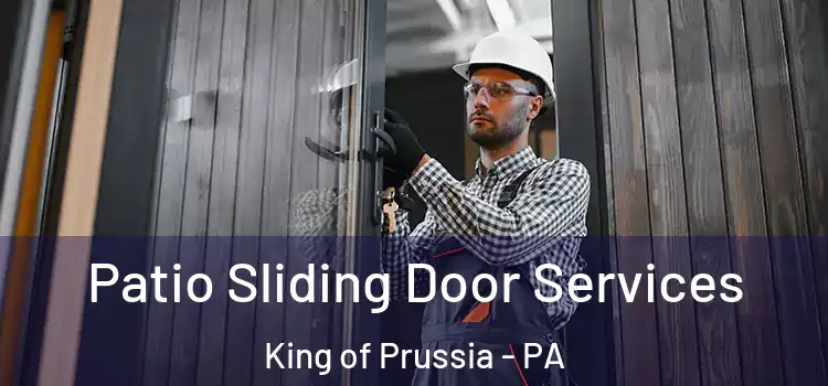  Patio Sliding Door Services King of Prussia - PA
