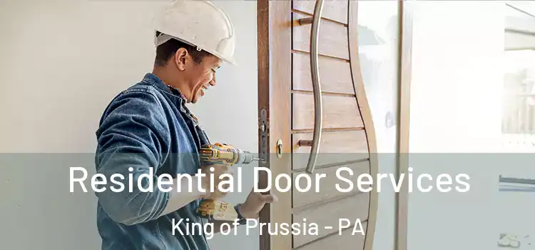  Residential Door Services King of Prussia - PA