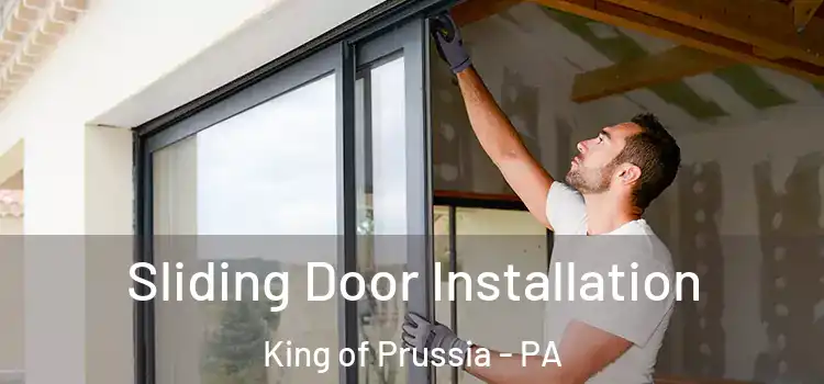  Sliding Door Installation King of Prussia - PA